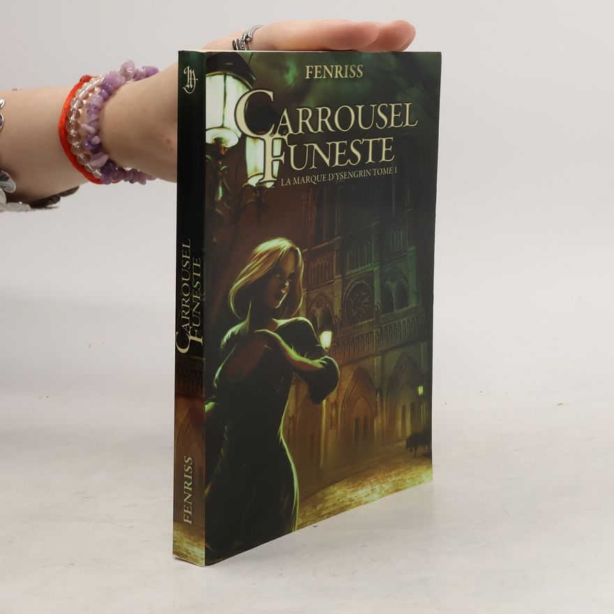 Fenriss La marque d'Ysengrin - 1: Carrousel funeste