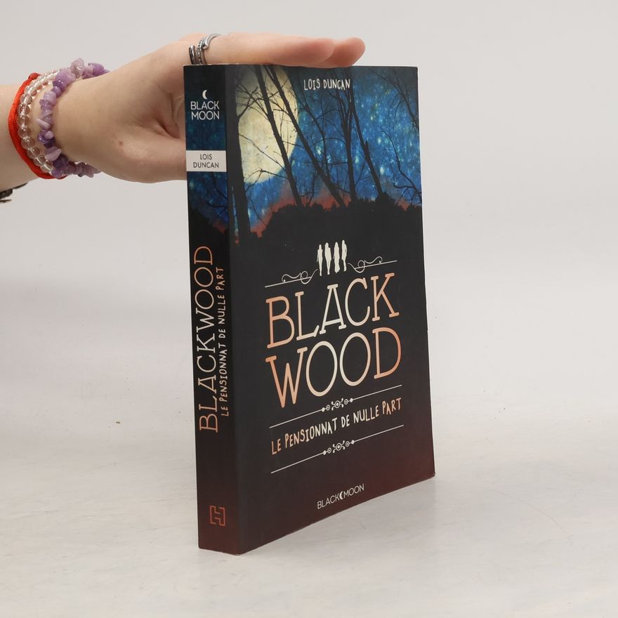 Lois Duncan Blackwood, le pensionnat de nulle part