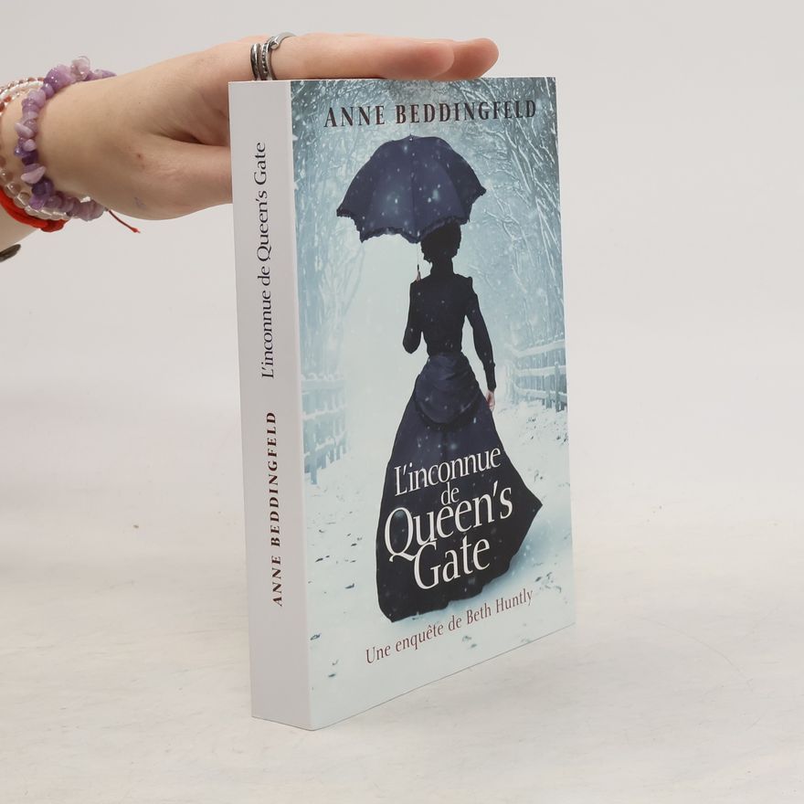 Beth Huntly L'inconnue de Queen's Gate