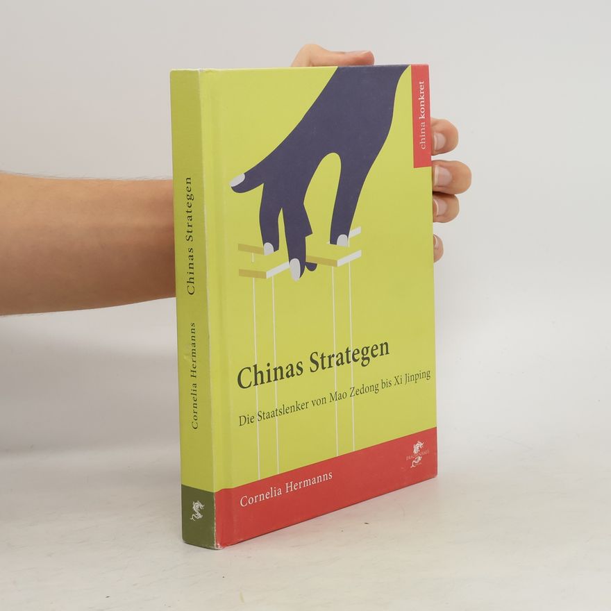 Cornelia Hermanns Chinas Strategen