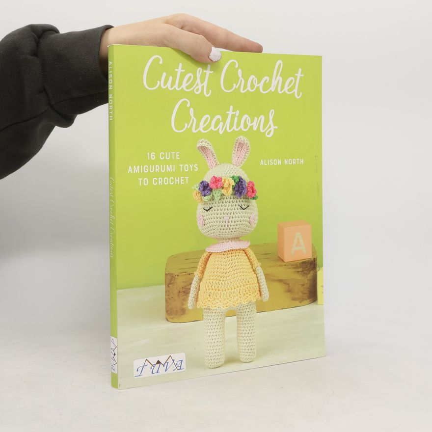Alison North Cutest Crochet Creations