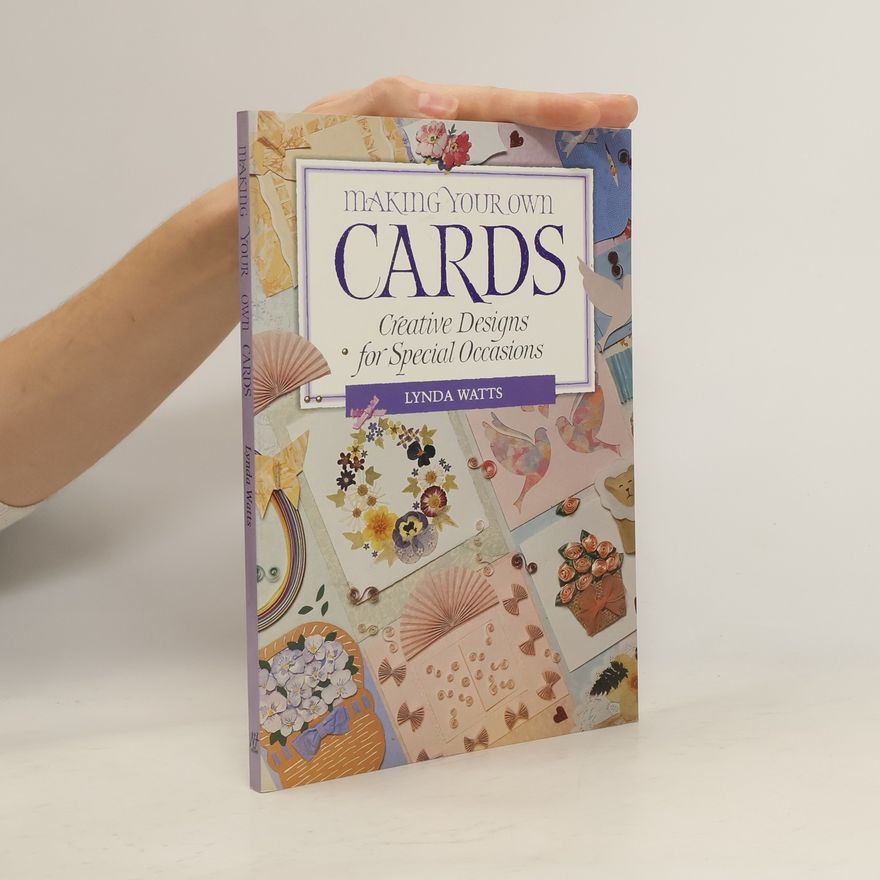 Lynda Watts Making Your Own Cards