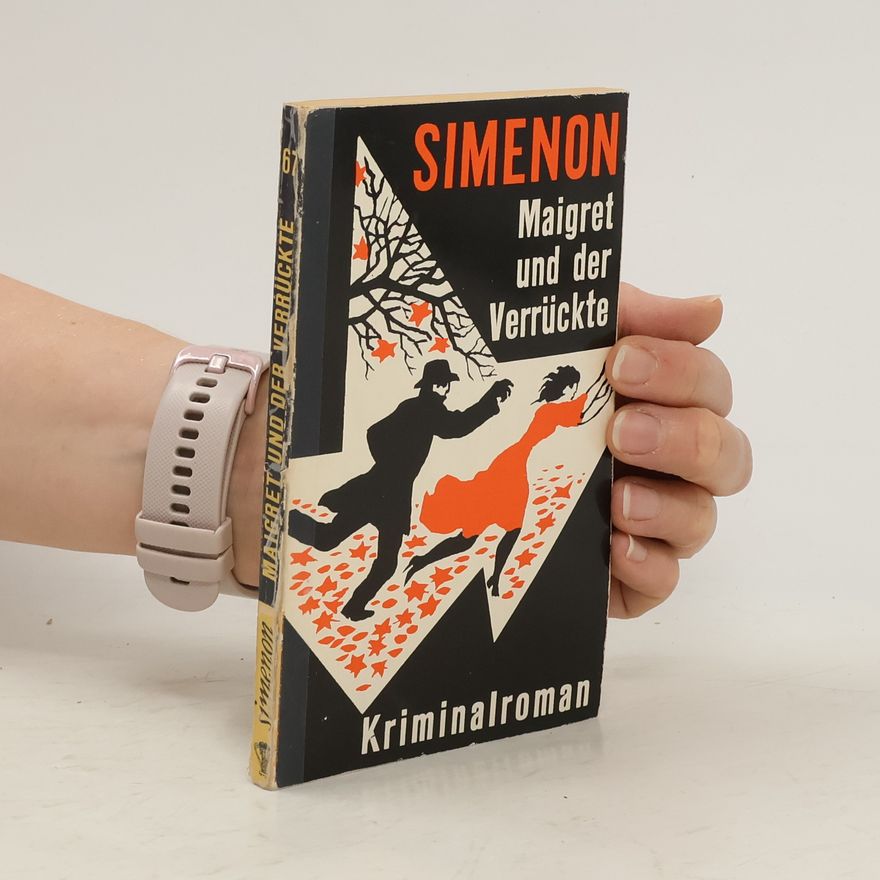 Georges Simenon Maigret und der Verrückte
