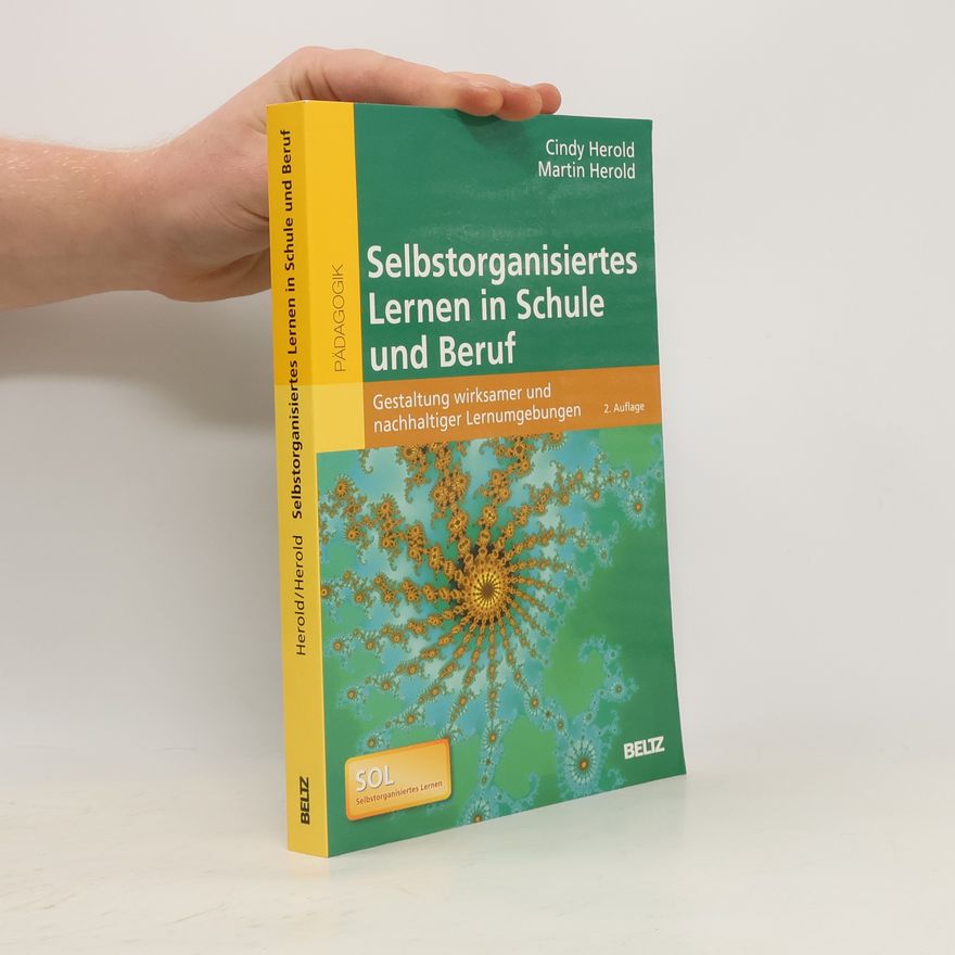 Cindy Herold Selbstorganisiertes Lernen in Schule und Beruf