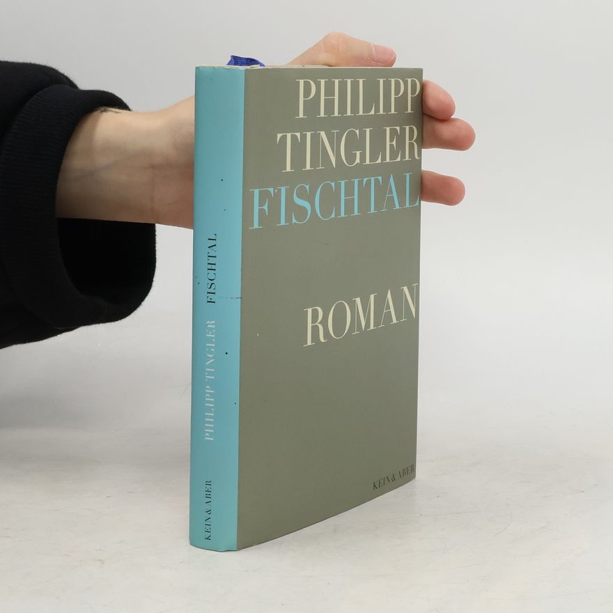 Philipp Tingler Fischtal