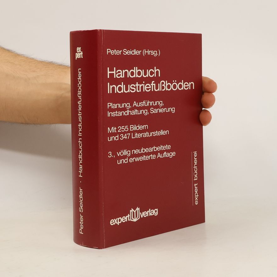 Peter Seidler Handbuch Industriefussböden