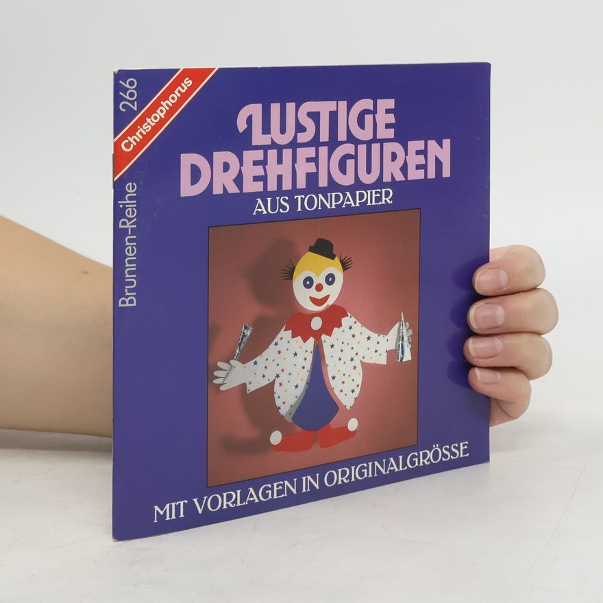 Autorenkollektiv Lustige Drehfiguren aus Tonpapier