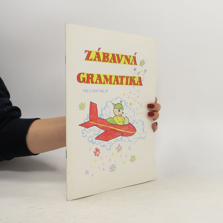 Various authors Zábavná gramatika pre 2. ročník základných škôl