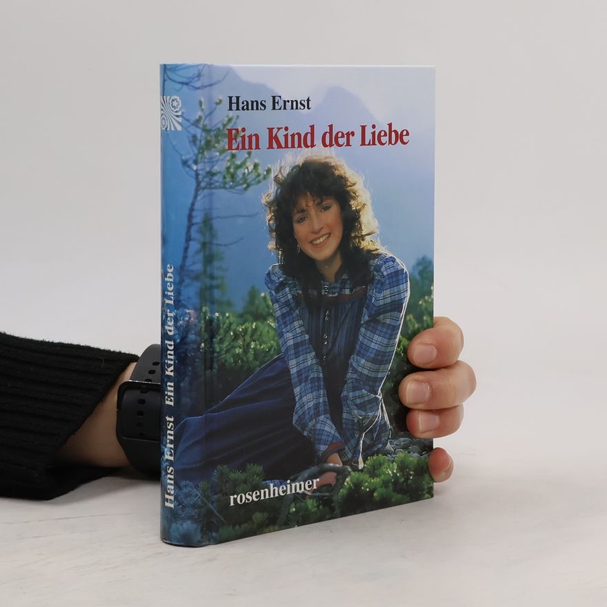 Hans-Ernst Schwiete Ein Kind der Liebe