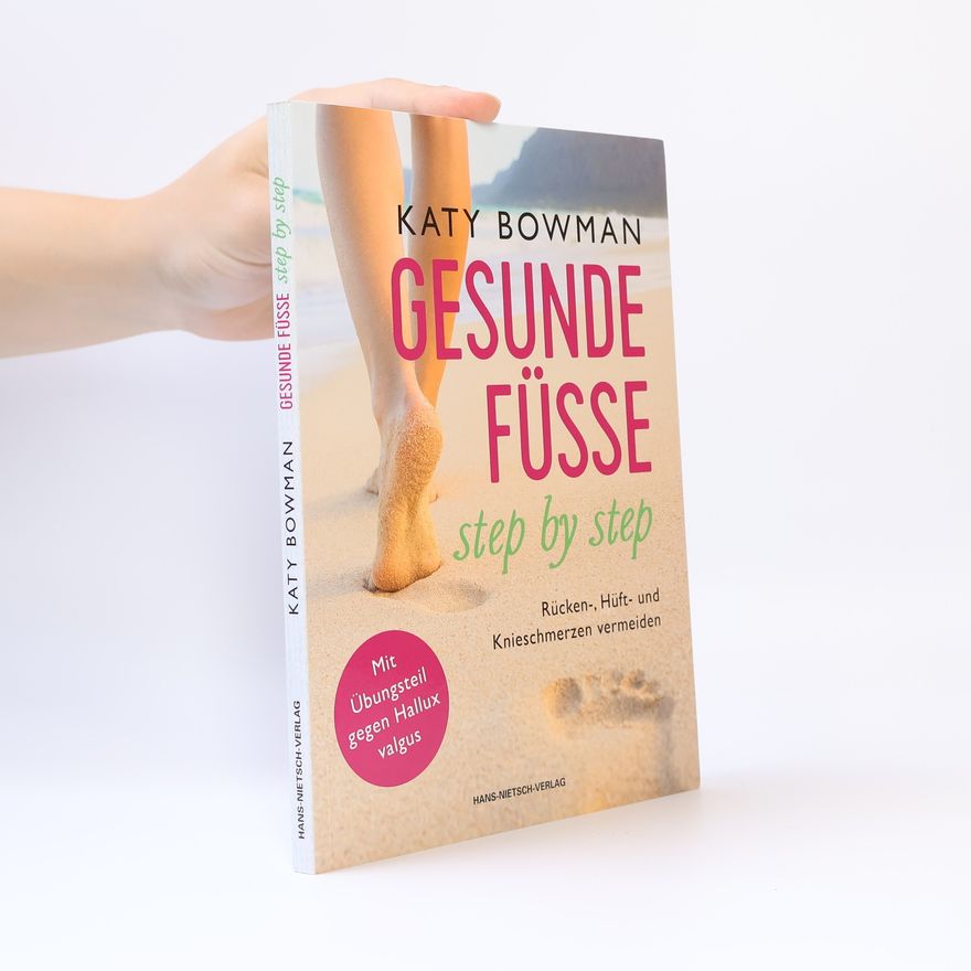 Katy Bowman Gesunde Füße step by step