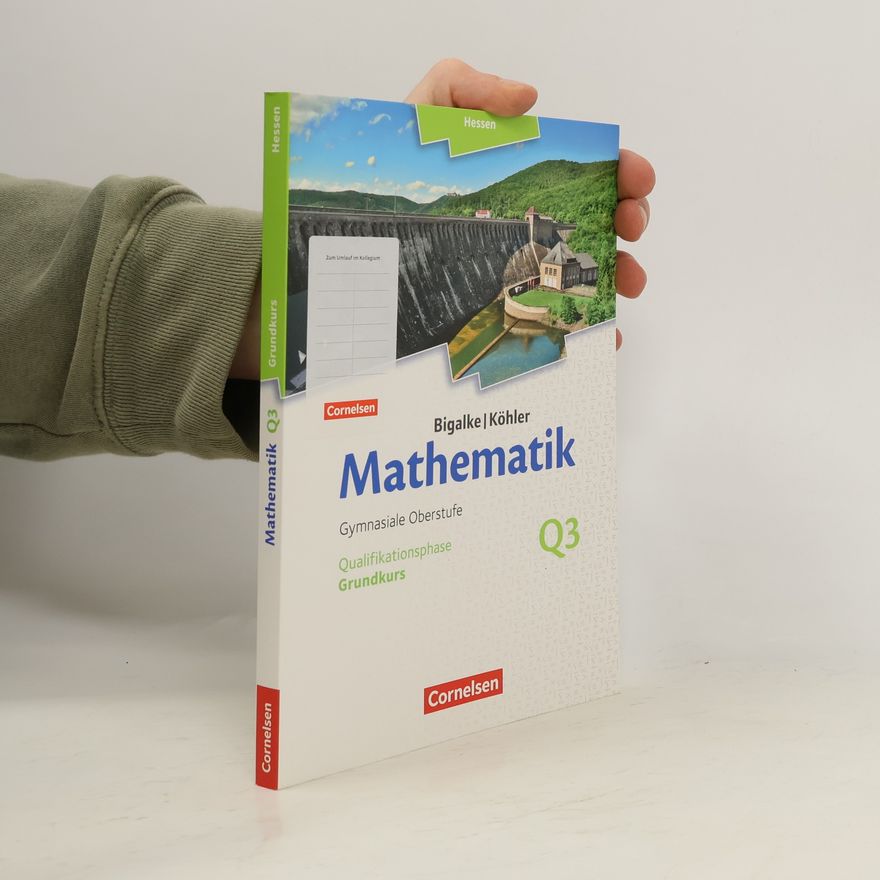 Anton Bigalke Mathematik - gymnasiale Oberstufe Hessen