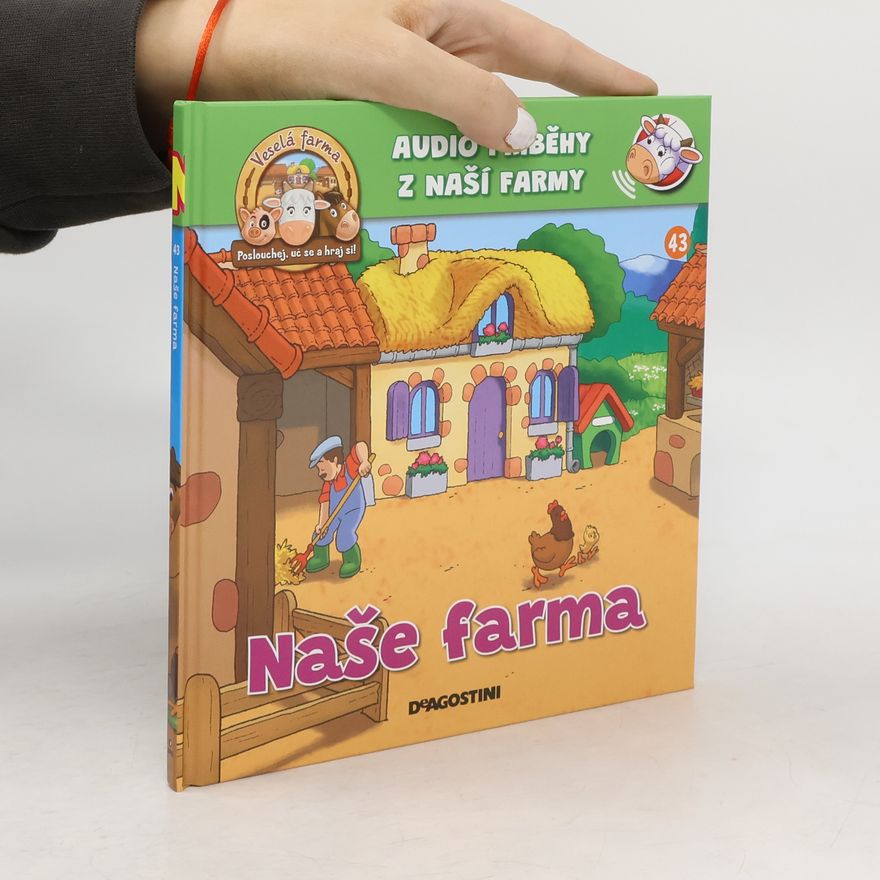 Kolektiv autorů Naše farma