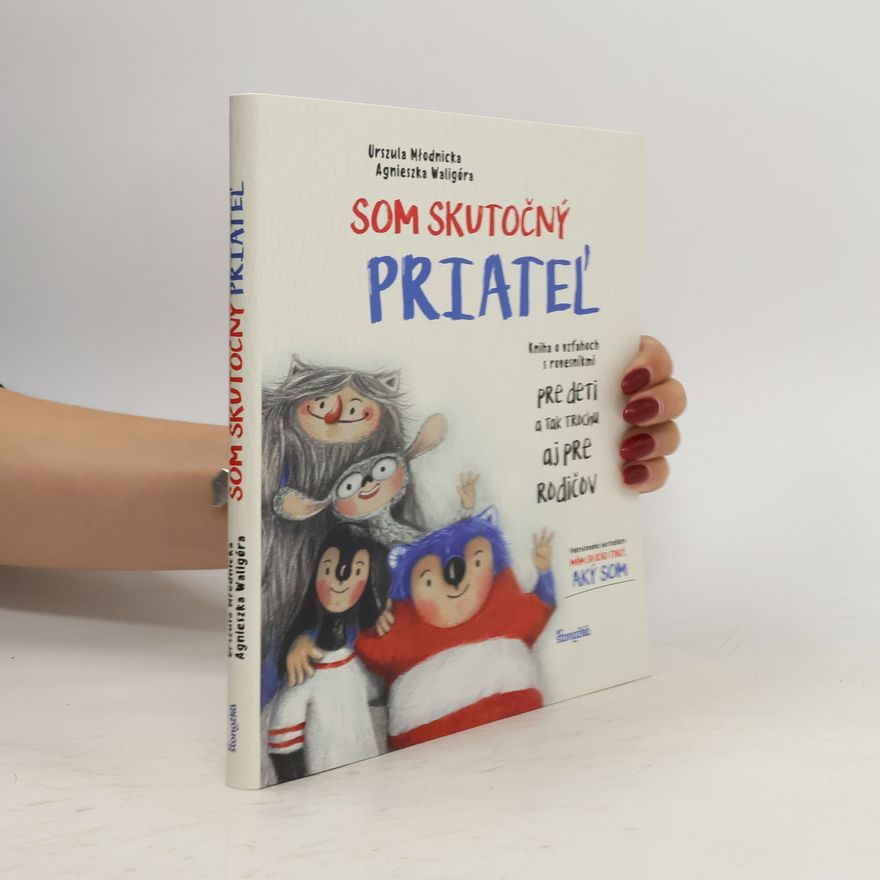 Agnieszka Waligóra Som skutočný priatel´