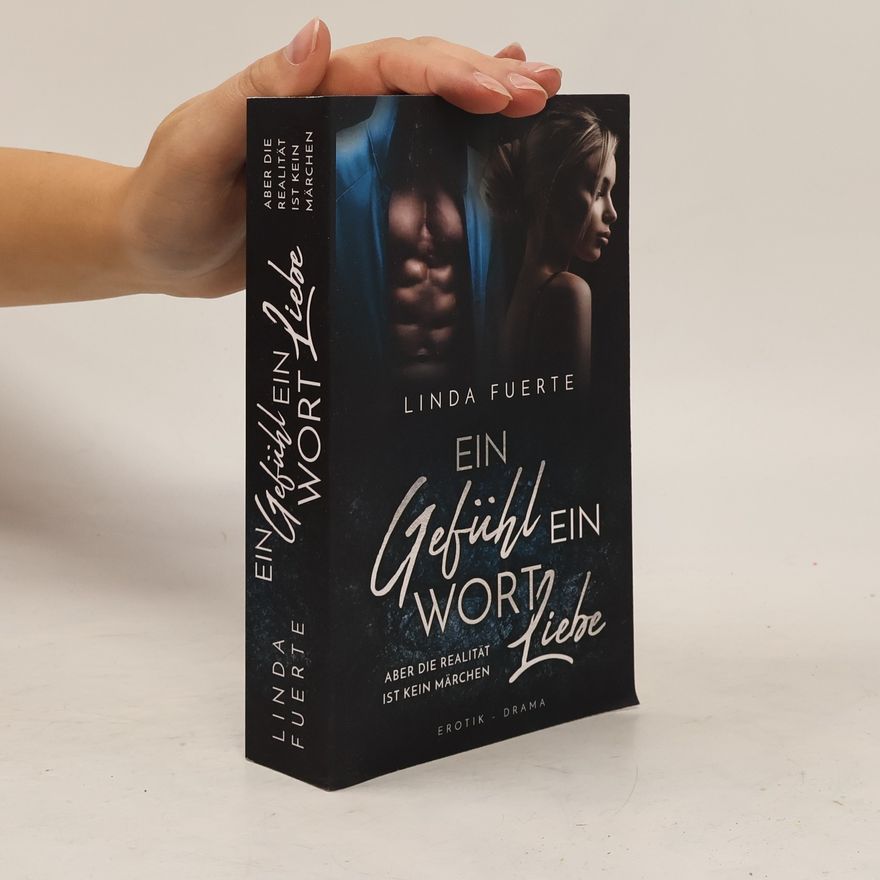 Linda Fuerte Ein Gefühl ein Wort Liebe