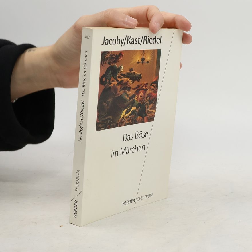 Mario Jacoby Das Böse im Märchen