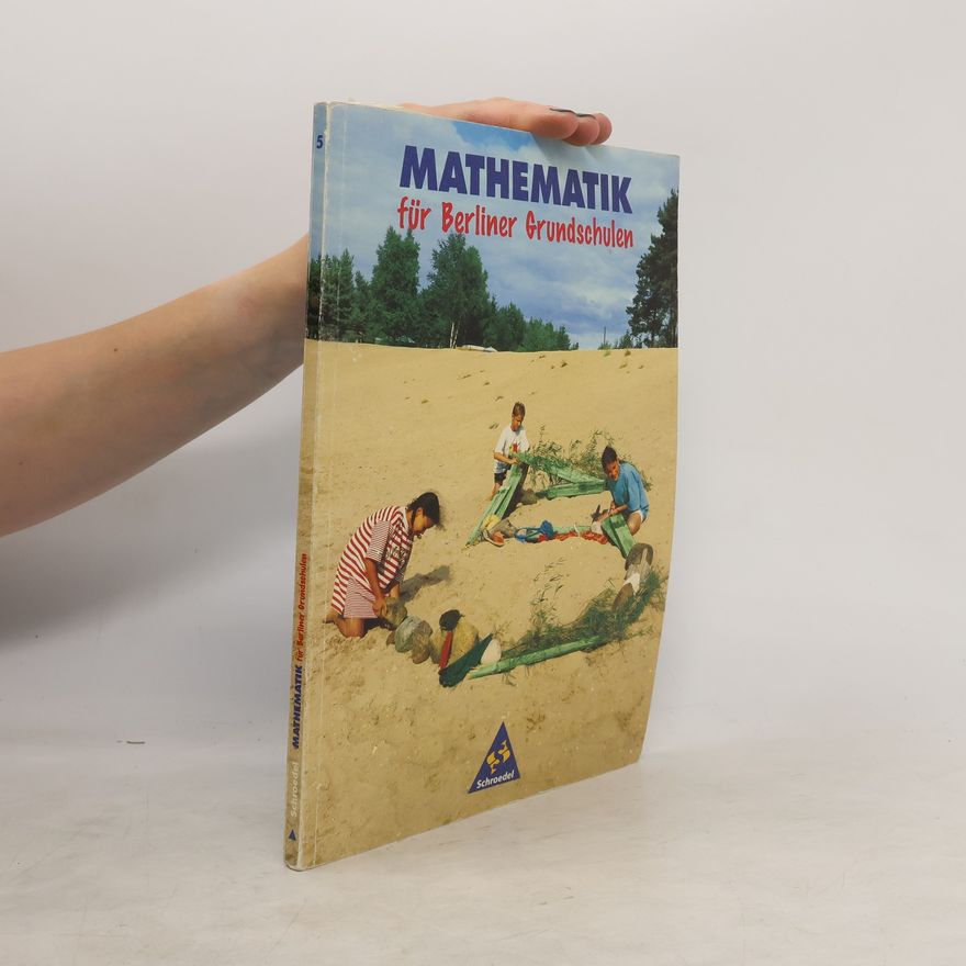 Autorenkollektiv Mathematik für Berliner Grundschulen - Die Welt der Zahl