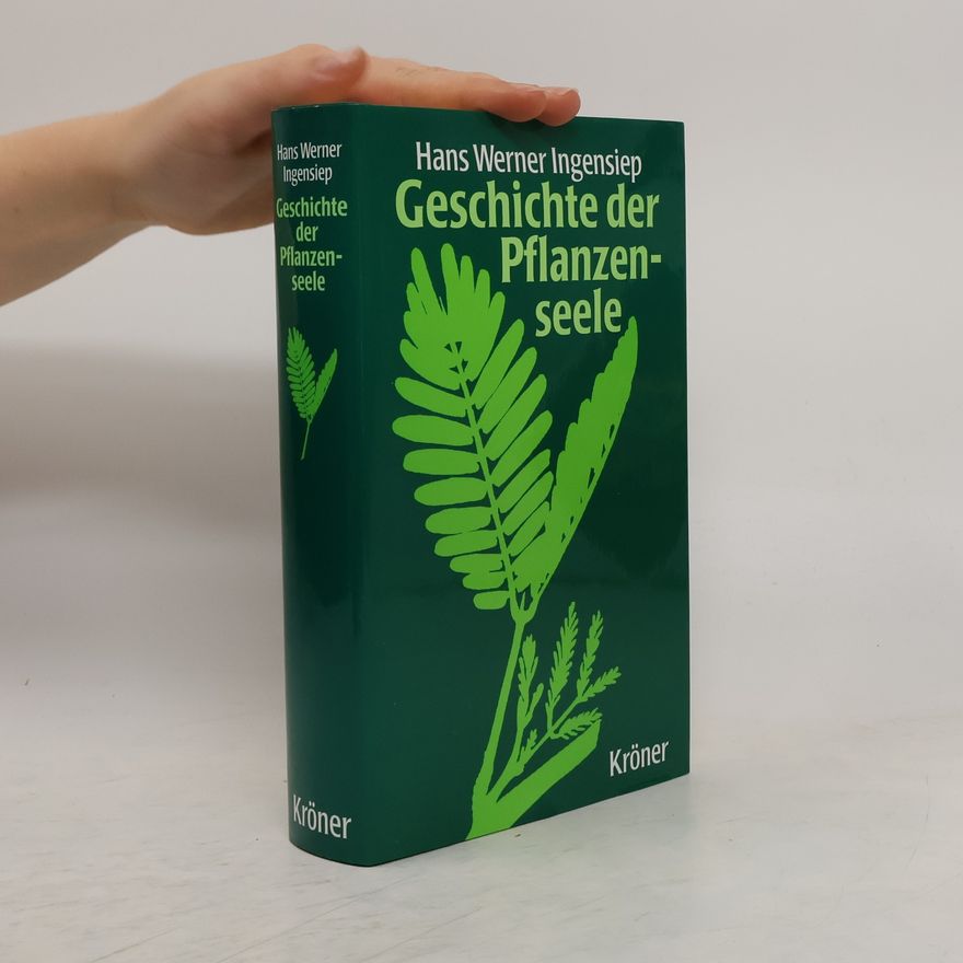 Hans Werner Ingensiep Geschichte der Pflanzenseele