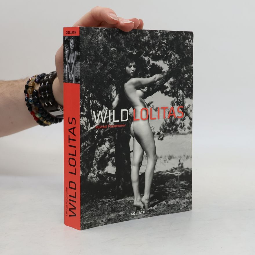 Michail Paramonov Wild Lolitas