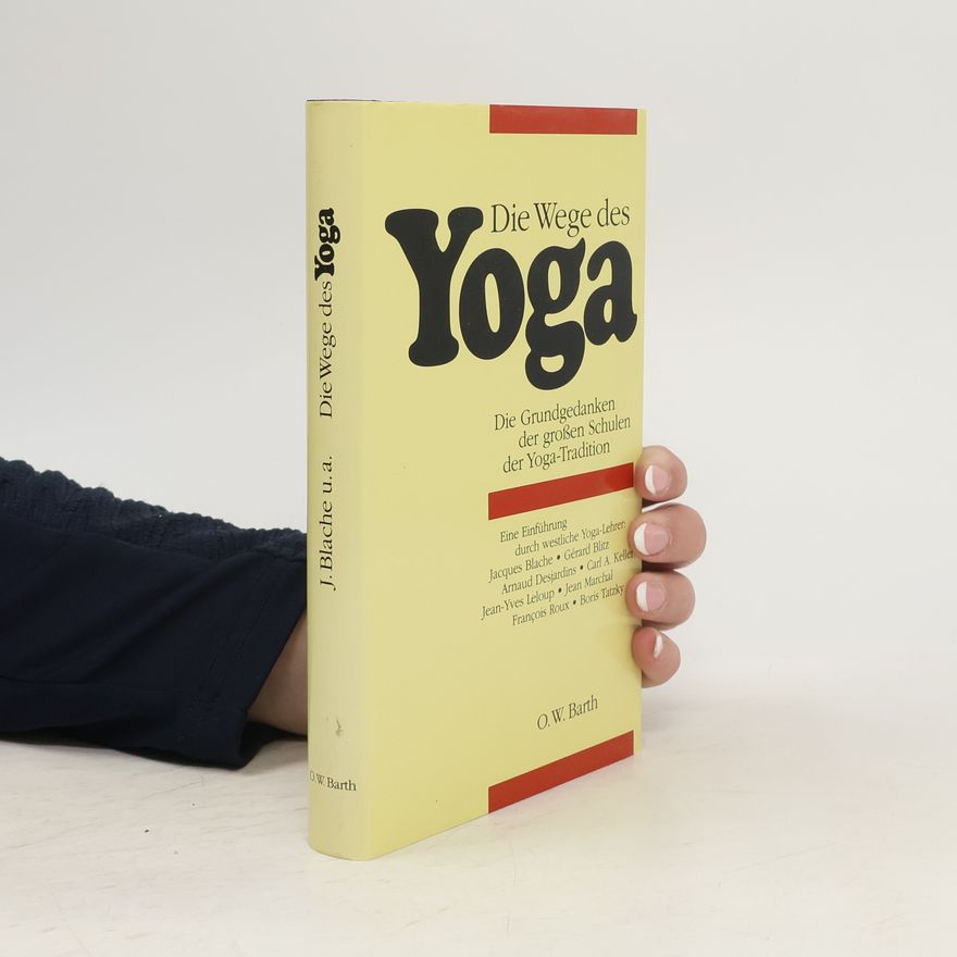 Jacques Blache Die Wege des Yoga