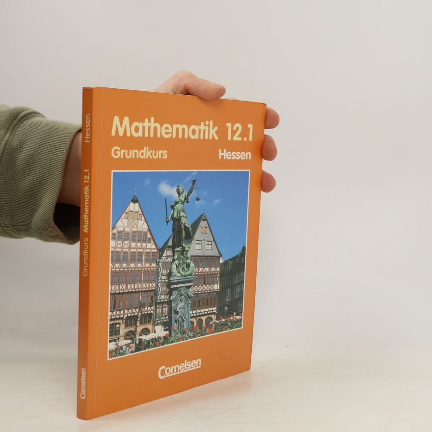 Kolektiv autorů Mathematik 12.1 Grundkurs, Hessen