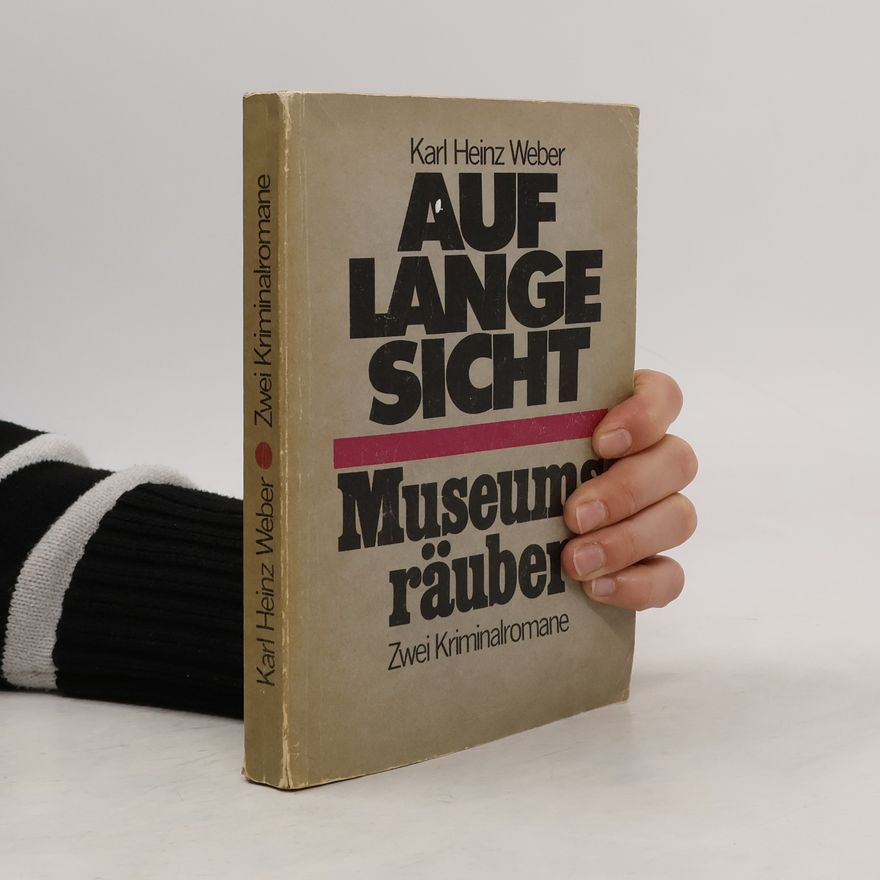 Karl Heinz Weber Auf lange sicht