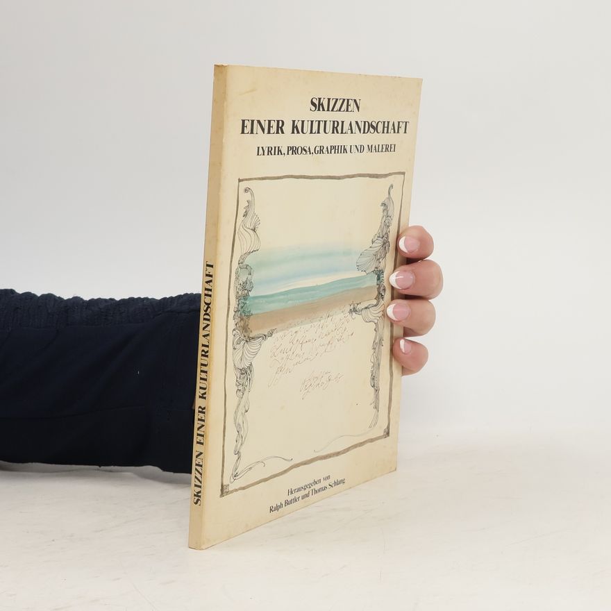 Ralph Buttler Skizzen einer Kulturlandschaft