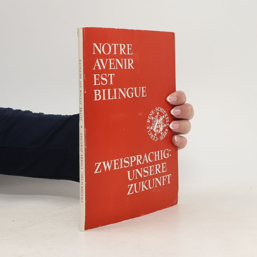 Kolektív autorov Notre avenir est bilingue. Zweisprachig: unsere Zukunft