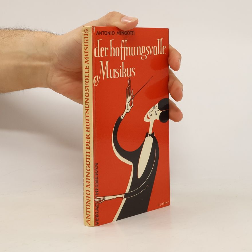 Antonio Mingotti Der hoffnungsvolle Musikus