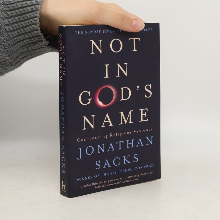 Jonathan Sacks Not in God's Name