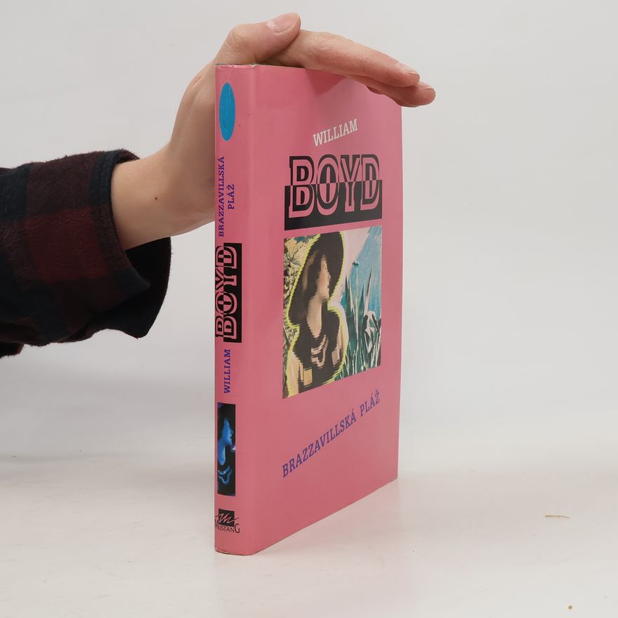 William Boyd Brazzavillská pláž