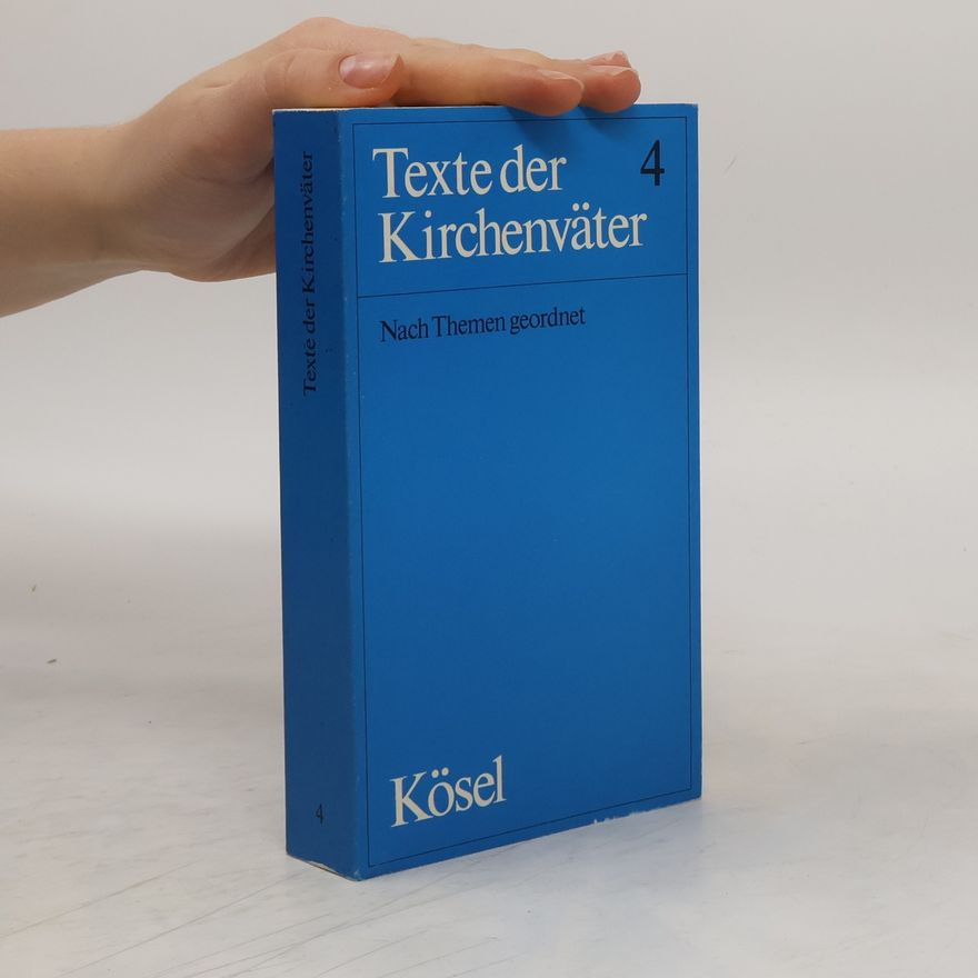 Kolektiv autorů Texte der Kirchenväter 4