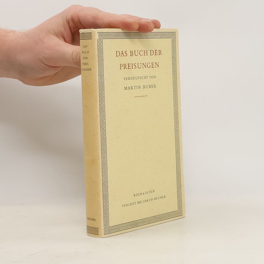 Martin Buber Das Buch der Preisungen