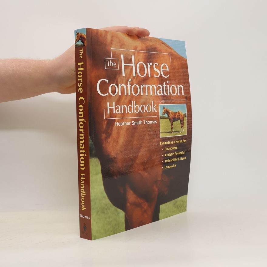 Heather Thomas Horse Conformation Handbook