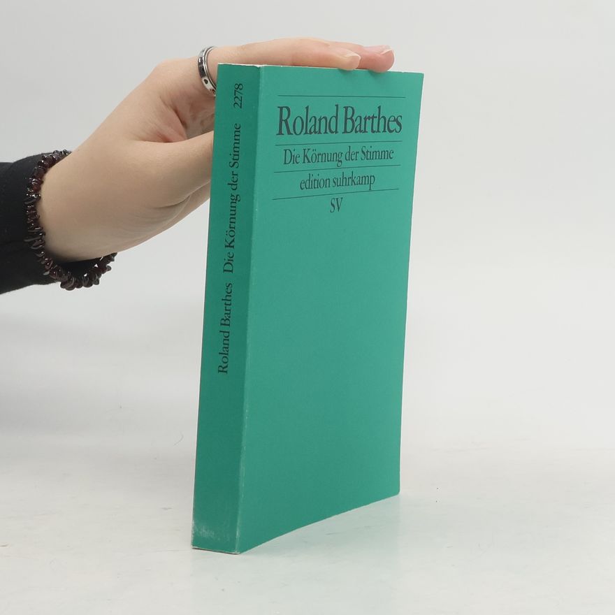Roland Barthes Die Körnung der Stimme