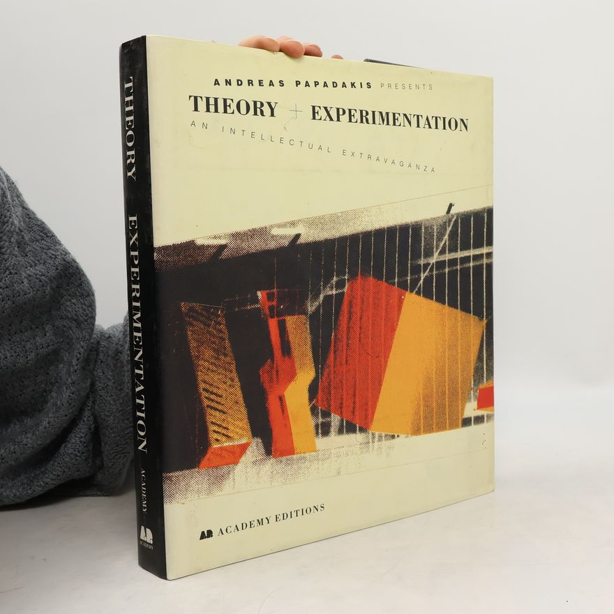 Andreas Papadakis Andreas Papadakis Presents Theory + Experimentation