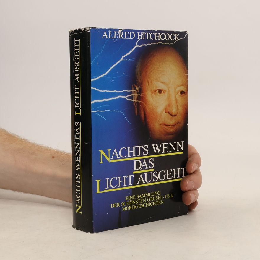 Alfred Hitchcock Nachts wenn das Licht ausgeht