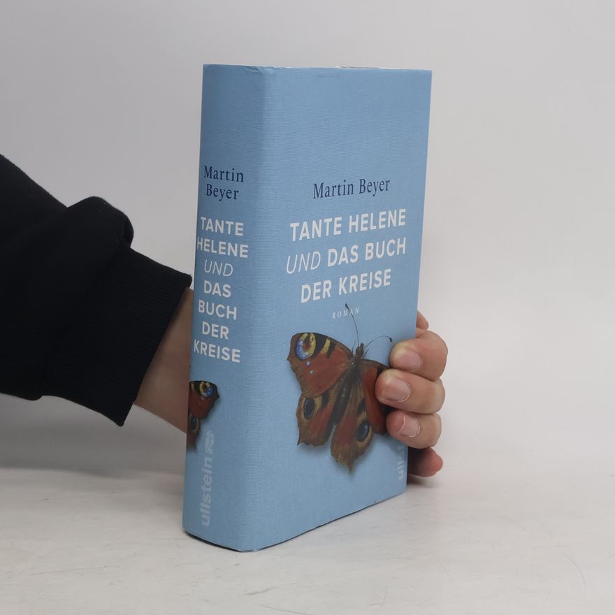 Martin Beyer Tante Helene und das Buch der Kreise. Roman | Deutsche Zeitgeschichte und eine junge Frau, die gegen Widerstände ihren eigenen Weg als Künstlerin verfolgt