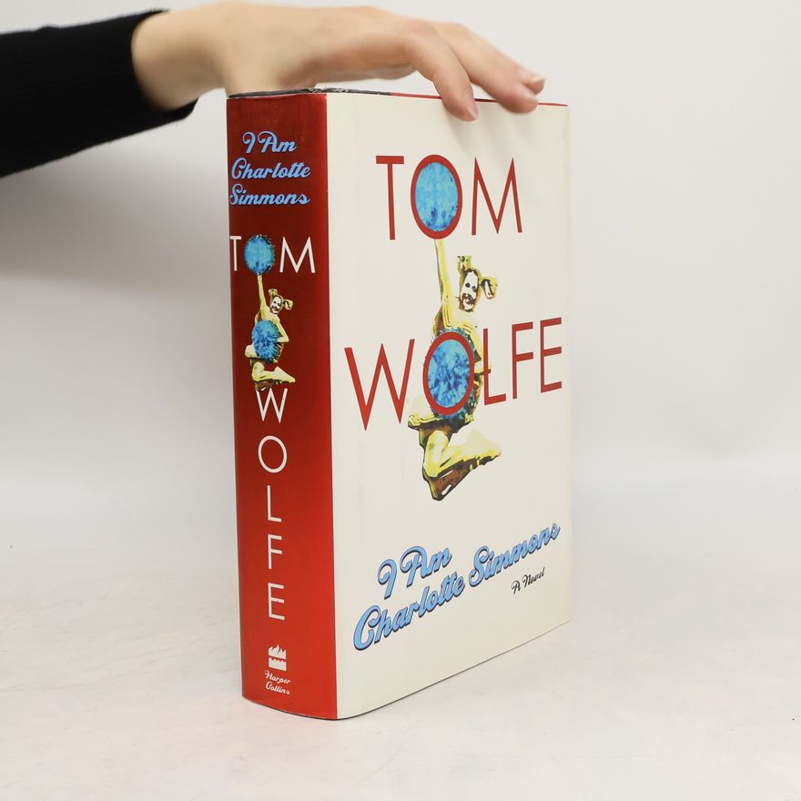 Tom Wolfe I Am Charlotte Simmons
