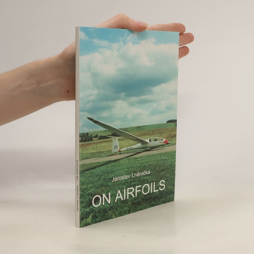 Jaroslav Lněnička On Airfoils