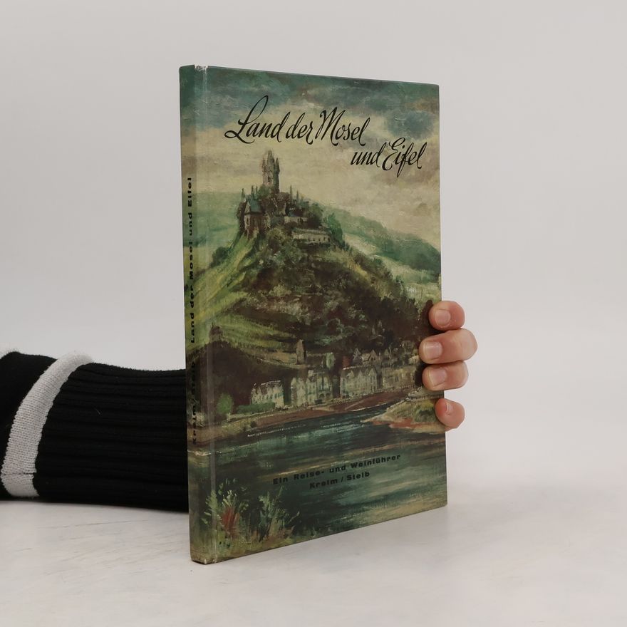Autorenkollektiv Land der Mosel und Eifel