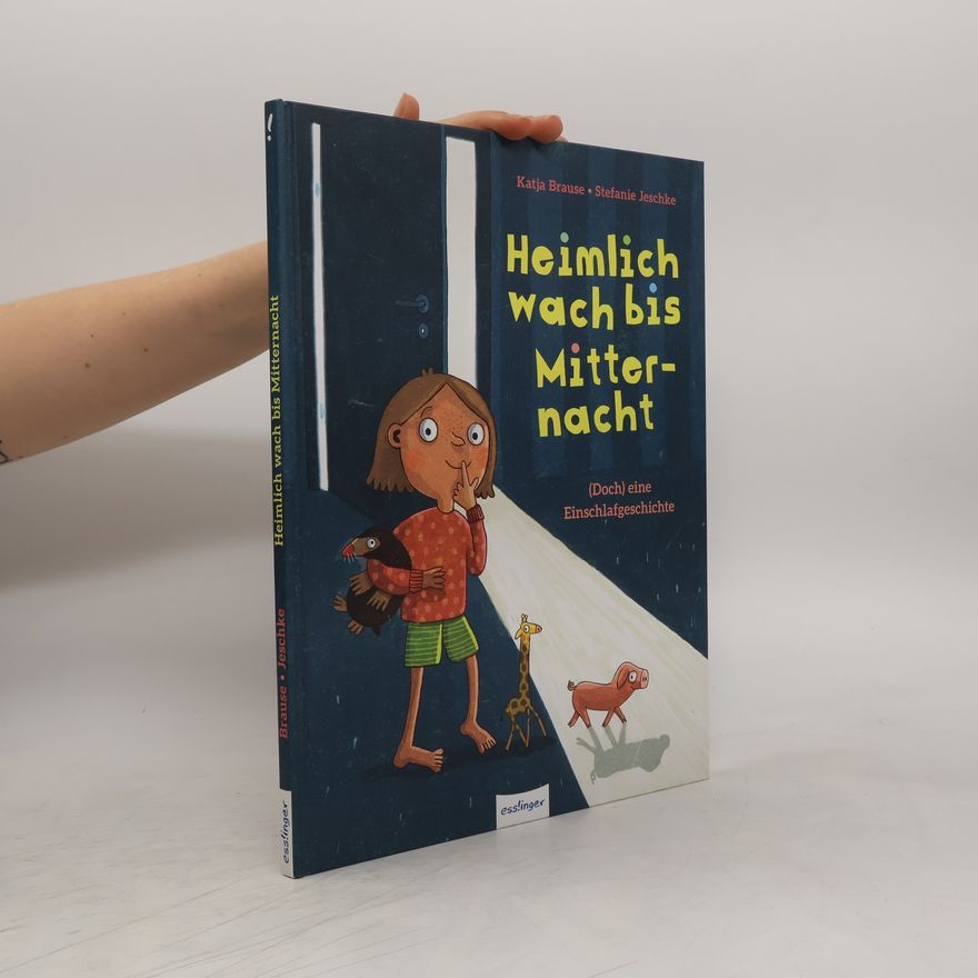 Katalina Brause Heimlich wach bis Mitternacht