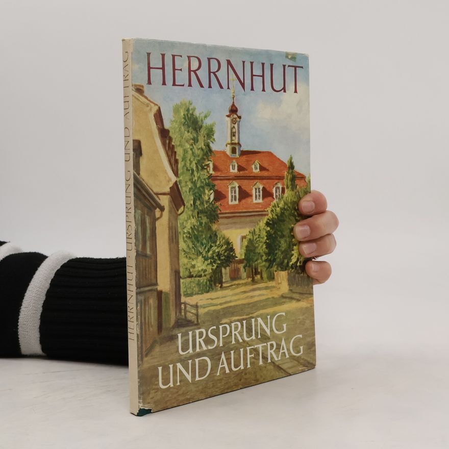 Autorenkollektiv Herrnhut. Ursprung und Auftrag