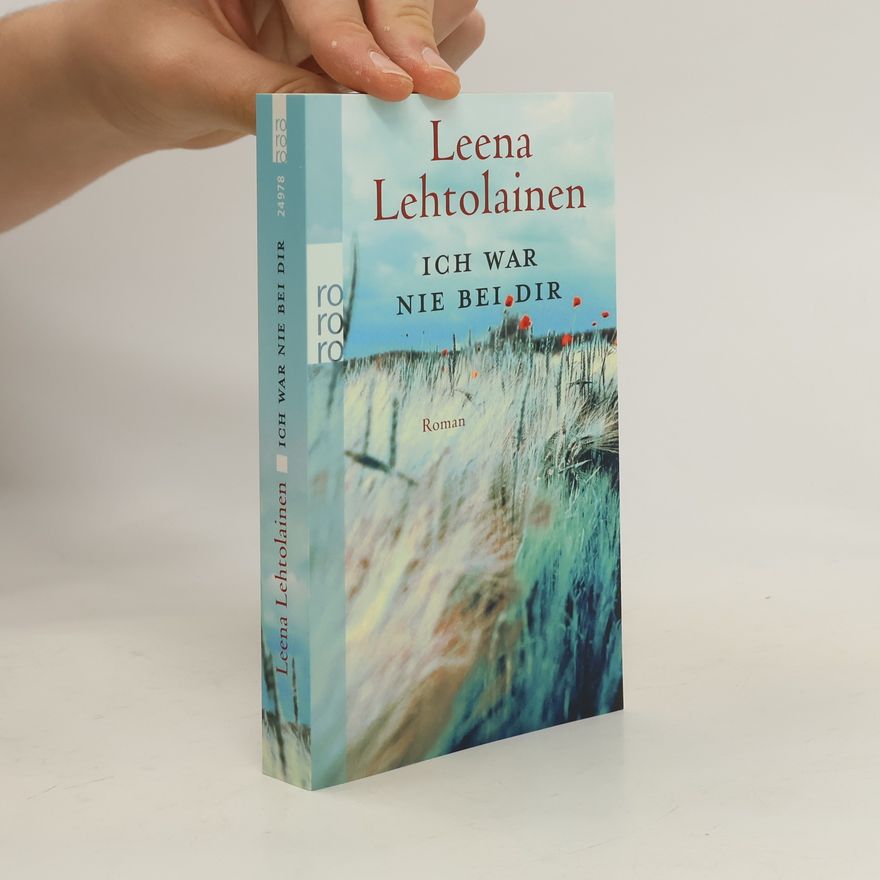 Leena Katriina Lehtolainen Ich war nie bei dir