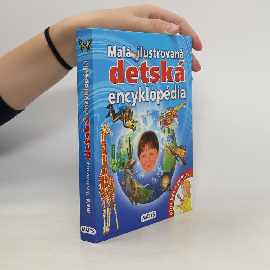 Kolektiv autorů Malá ilustrovaná detská encyklopedia