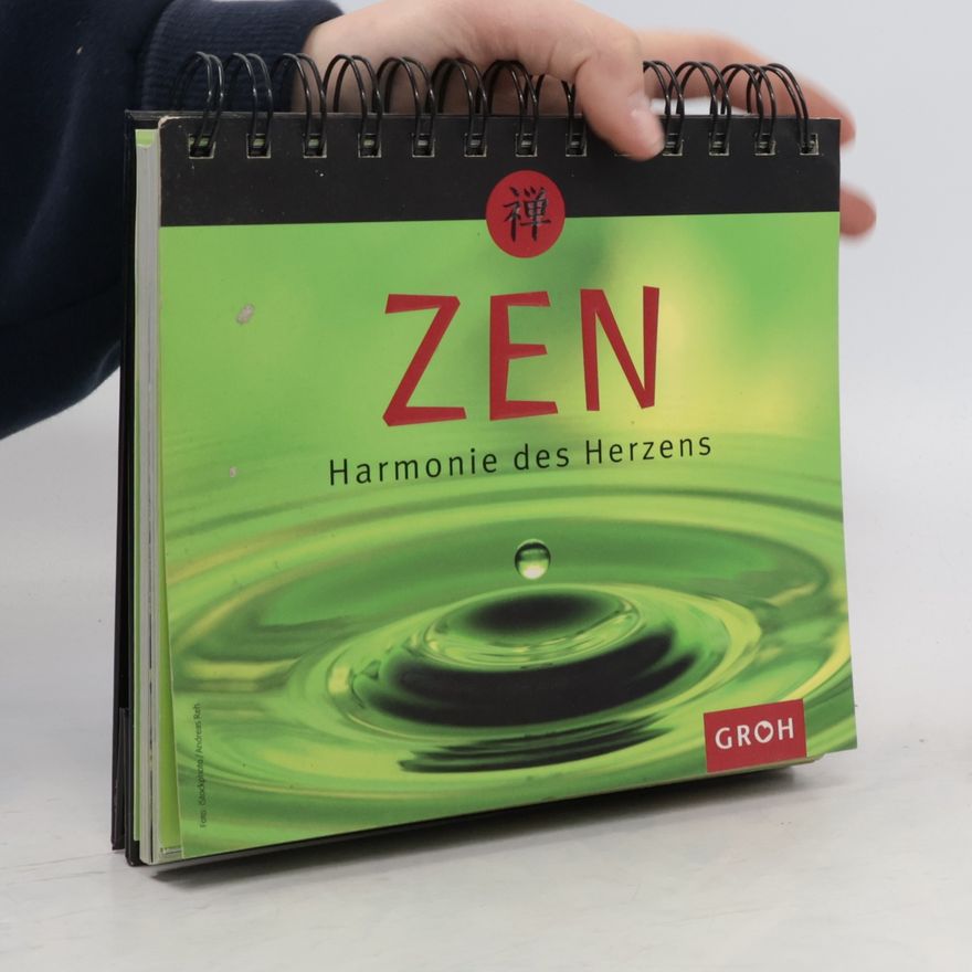 Jessika Kuehn-Velten Zen - Harmonie des Herzens