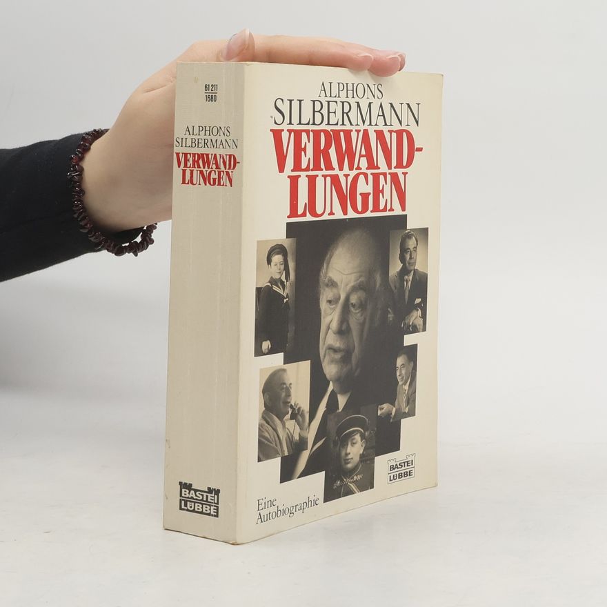 Alphons Silbermann Verwandlungen