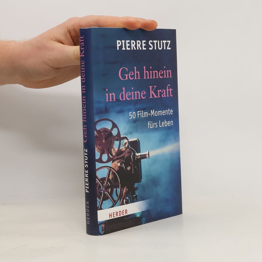Pierre Stutz Geh hinein in deine Kraft