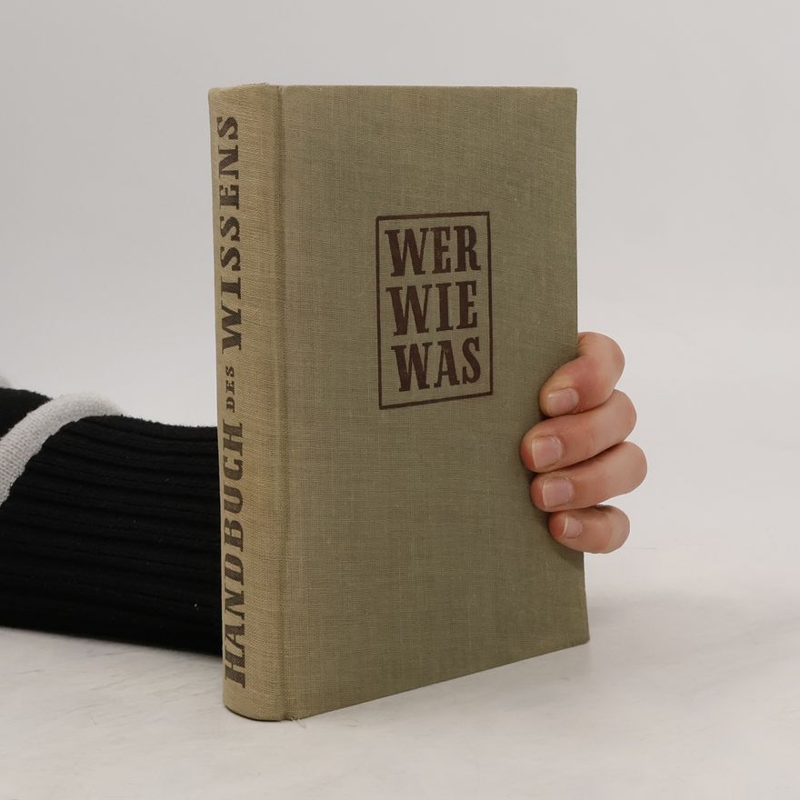 Kolektiv autorů Handbuch des Wissens. Wer wie was
