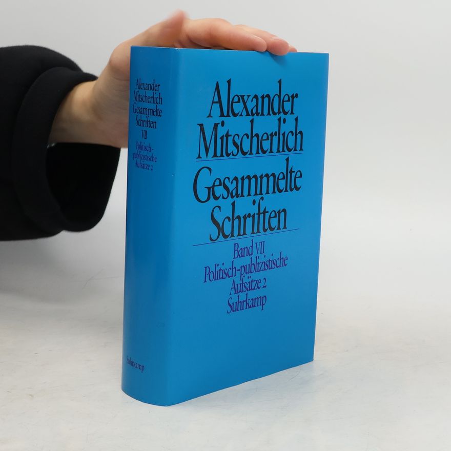 Alexander Mitscherlich Gesammelte Schriften VII