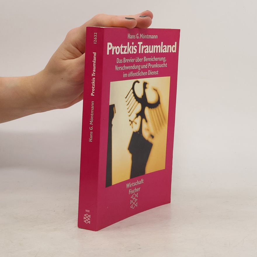 Hans Georg Möntmann Protzkis Traumland